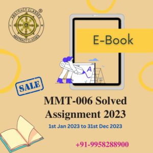 MMT-006 Solved Assignment 2023