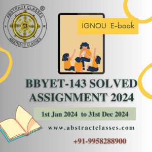 Front Page of IGNOU BBYET-143 Solved Assignment for B.Sc. CBCS Botany, 2024 Edition