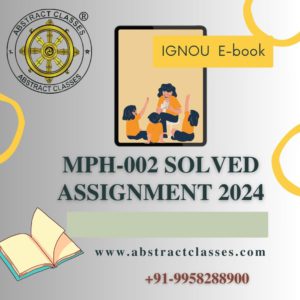 Cover image of IGNOU MPH-002 Solved Assignment for 2024 MScPH course